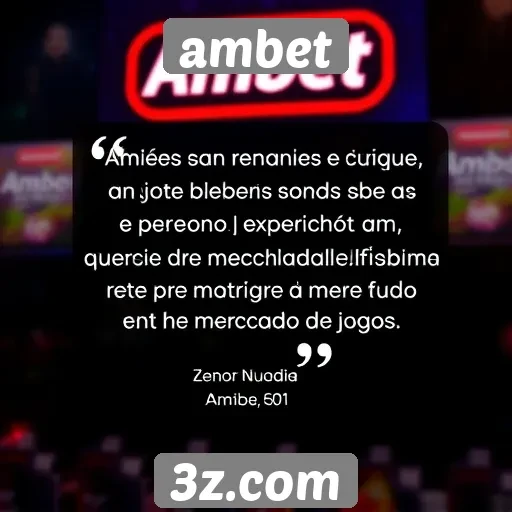 Opiniões de usuários sobre a experiência na Ambet